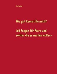 bokomslag Wie gut kennst Du mich?