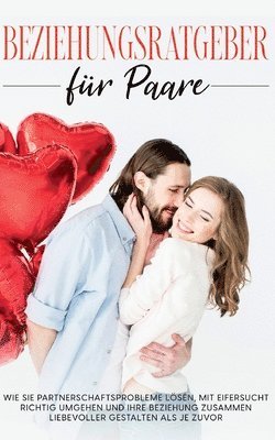 Katja Hofmann - Beziehungsratgeber für Paare, Häftad