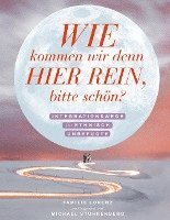 Wie kommen wir denn hier rein, bitte schön? 1