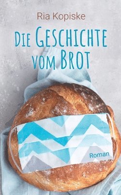 Die Geschichte vom Brot 1