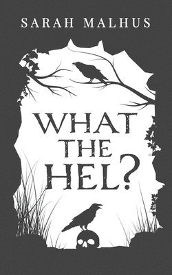 What the Hel? 1