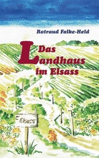 bokomslag Das Landhaus im Elsass