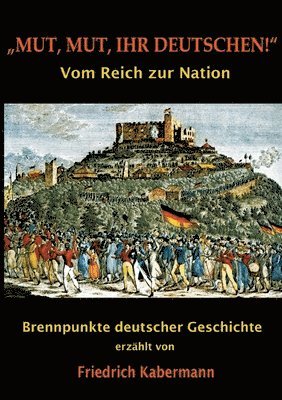bokomslag "Mut, Mut, ihr Deutschen!"