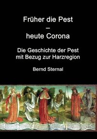 bokomslag Fruher die Pest - heute Corona