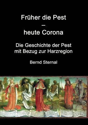 bokomslag Früher die Pest - heute Corona