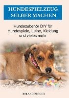 bokomslag Hundespielzeug selber machen