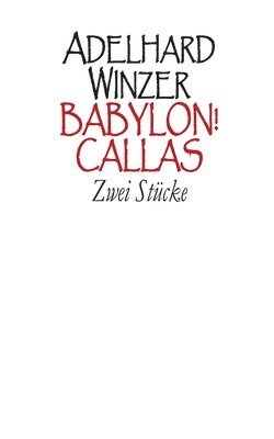 bokomslag Babylon! - Callas