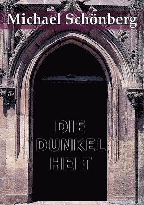 Die Dunkelheit 1