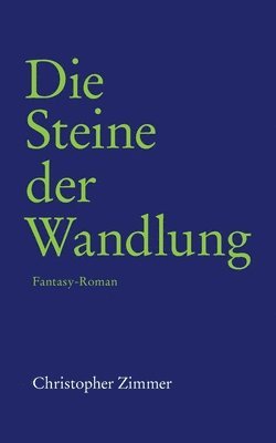 bokomslag Die Steine der Wandlung