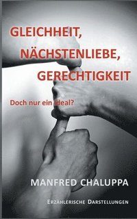 bokomslag Gleichheit, Nächstenliebe, Gerechtigkeit