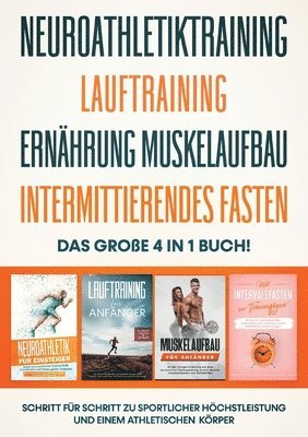 bokomslag Neuroathletiktraining Lauftraining Ernhrung Muskelaufbau Intermittierendes Fasten - Das groe 4 in 1 Buch