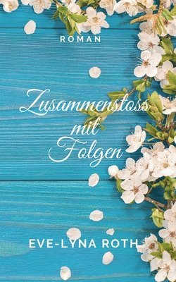 bokomslag Zusammenstoss mit Folgen