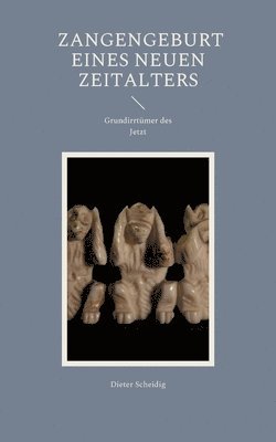 Dieter Scheidig - Zangengeburt eines neuen Zeitalters, Häftad