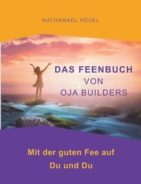 bokomslag Das Feenbuch von OJA Builders