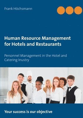 Frank Höchsmann - Human Resource Management for Hotels and Restaurants, Häftad