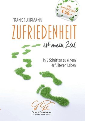 Frank Fuhrmann - Zufriedenheit ist mein Ziel, Häftad