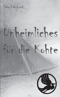 Unheimliches fur die Kohte 1