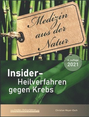 bokomslag Insider-Heilverfahren gegen Krebs (4. Auflage 2021)