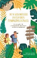 Dein Wegweiser durch den Finanzdschungel 1