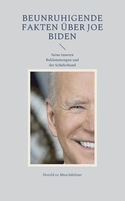 bokomslag Beunruhigende Fakten ber Joe Biden