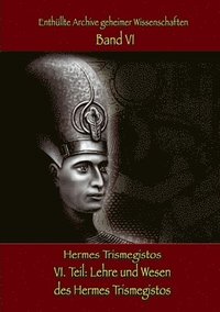 bokomslag Lehre und Wesen des Hermes Trismegistos