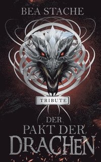 bokomslag Der Pakt der Drachen - Tribute