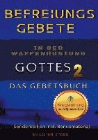 Befreiungsgebete in der Waffenrüstung Gottes 2 Das Gebetsbuch 1