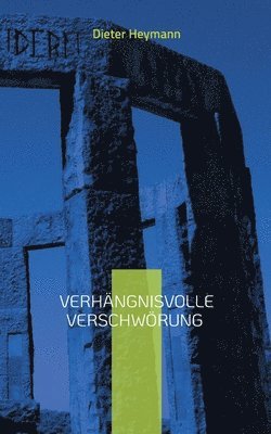 Verhängnisvolle Verschwörung