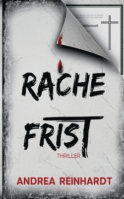 Andrea Reinhardt - Rachefrist, Häftad