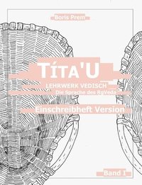 bokomslag Títa'U, Einschreibheft Version, Band I