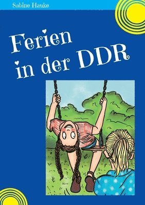 Ferien in der DDR 1