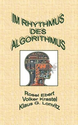 bokomslag Im Rhythmus des Algorithmus
