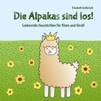 Die Alpakas sind los! 1