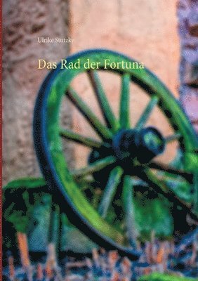 Ulrike Stutzky - Rad der Fortuna, Häftad