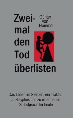 Günter Von Hummel, Günter von Hummel - Zweimal den Tod überlisten, Häftad
