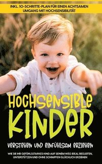 bokomslag Hochsensible Kinder verstehen und einfühlsam erziehen