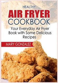 bokomslag Healthy Air Fryer Cookbook