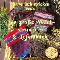 bokomslag Das große Wadlstrumpf- und Loferlbuch