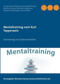 bokomslag Mentaltraining nach Kurt Tepperwein
