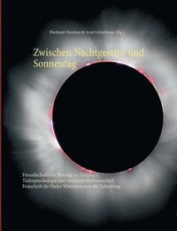 bokomslag Zwischen Nachtgestirn und Sonnentag