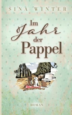 bokomslag Im Jahr der Pappel