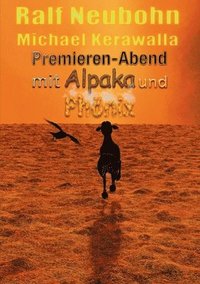 bokomslag Premieren-Abend mit Alpaka und Phnix