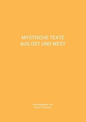 bokomslag Mystische Texte aus Ost und West