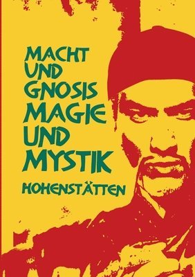 bokomslag Macht und Gnosis - Magie und Mystik