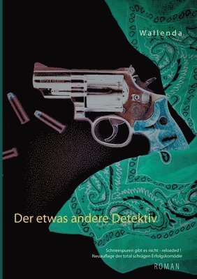Wolfgang Wallenda - etwas andere Detektiv, Häftad