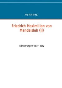 bokomslag Friedrich Maximilian von Mandelsloh (II)