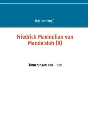 bokomslag Friedrich Maximilian von Mandelsloh (II)