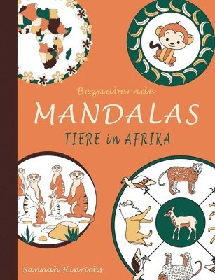Bezaubernde Mandalas - Tiere in Afrika