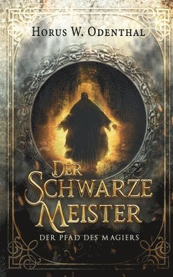 Der schwarze Meister 1