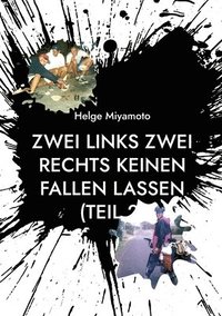 bokomslag Zwei links Zwei rechts Keinen fallen lassen (Teil 2)